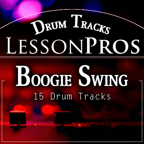 Boogie Swing Drum Tracks - Lesson Pros