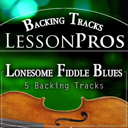 Lonesome Fiddle Blues Backing Tracks - Lesson Pros