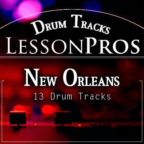 New Orleans Mardi Gras 16th Drum Tracks - Lesson Pros