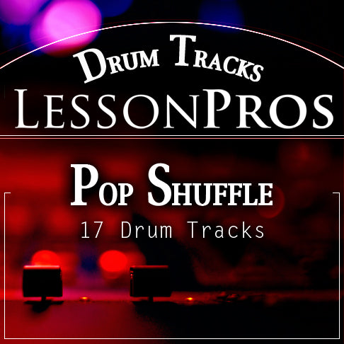 Pop Shuffle Drum Tracks - Lesson Pros